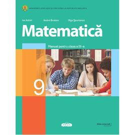 Matematica cl.9. Manual, Ion Achiri, Andrei Braicov, Olga Spuntenco