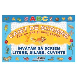 CAIET DE SCRIERE. INVATAM SA SCRIEM LITERE, SILABE, CUVINTE