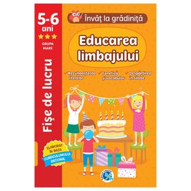 Invat la gradinita 5-6 ani. Educarea limbajului