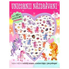 Unicornii nazdravani. Peste 100 de autocolante pufoase