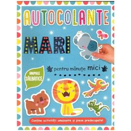 Autocolante mari pentru manute mici. Animale salbatice