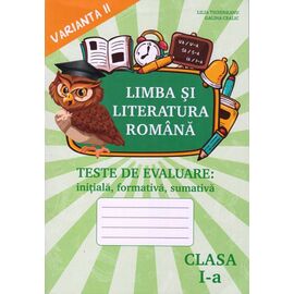 Limba si literatura romana cl.1, Teste. Varianta 2, Lilia Tighineanu, Galina Cealic, Svetlana Cucos