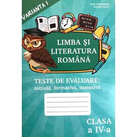 Limba si literatura romana cl.4. Teste. Varianta 1, Lilia Tighineanu, Galina Cealic, Svetlana Cucos