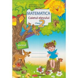 Matematica cl.2. Caietul elevului. Partea 2, Maria Braghis
