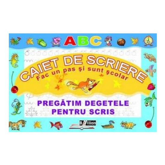 CAIET DE SCRIERE. PREGATIM DEGETELE PENTRU SCRIS