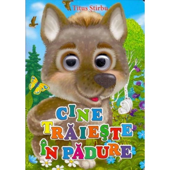 OCHISORI. CINE TRAIESTE IN PADURE.