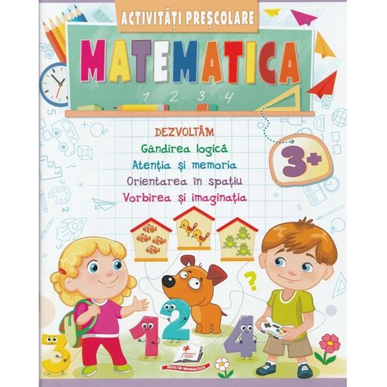 Activitati prescolare. Matematica 3+