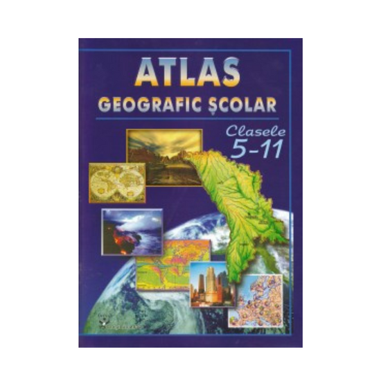 Atlas geografic scolar cl.5-11