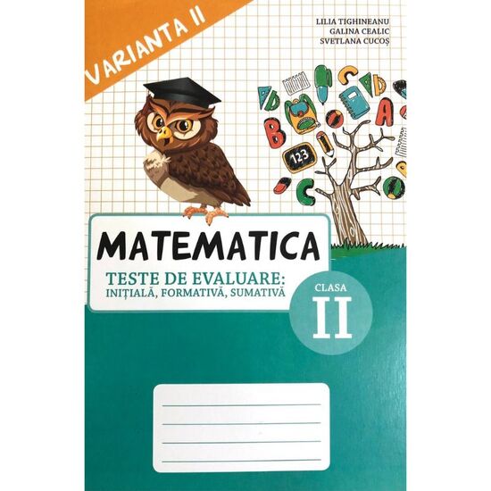 Matematica cl.2, Teste. Varianta 2, Lilia Tighineanu, Galina Cealic, Svetlana Cucos